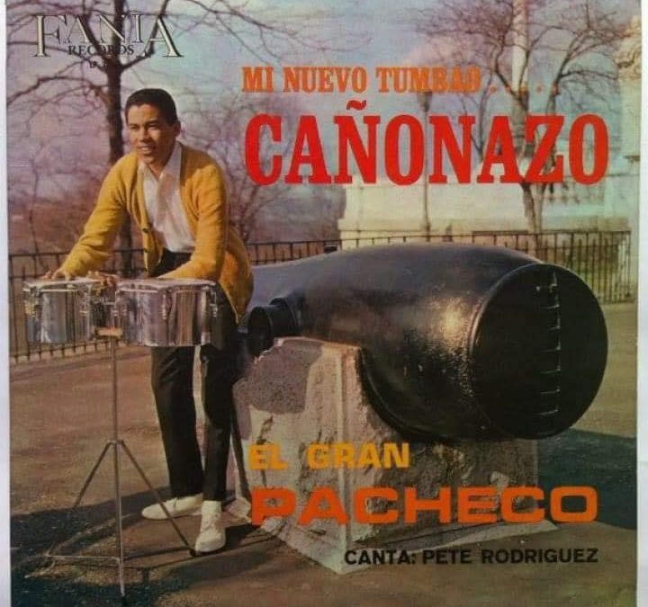 “Cañonazo’, el primer disco editado por Fania Records